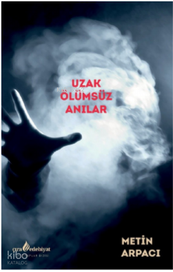 Uzak Ölümsüz Anılar