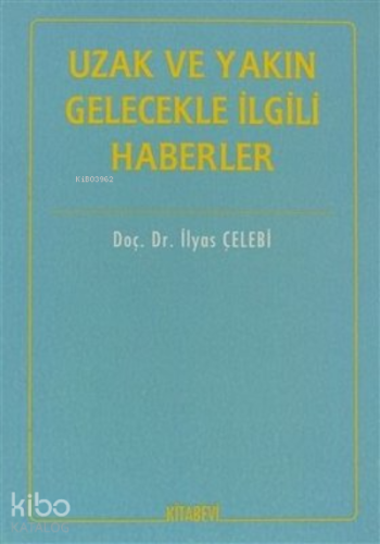 Uzak ve Yakın Gelecekle İlgili Haberler