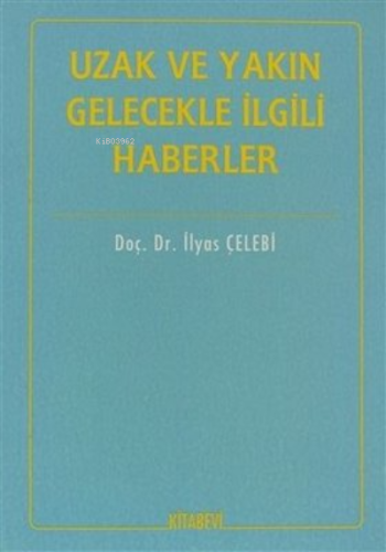 Uzak ve Yakın Gelecekle İlgili Haberler