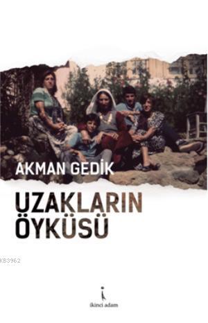 Uzakların Öyküsü