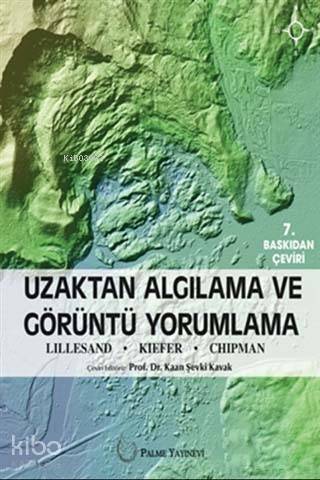Uzaktan Algılama ve Görüntü Yorumlama
