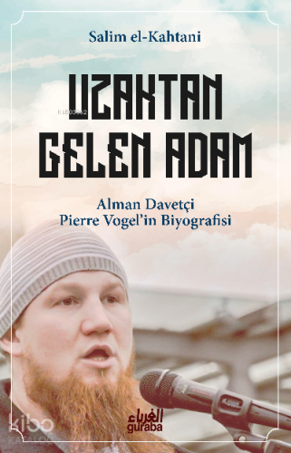 Uzaktan Gelen Adam;Alman Davetçi Pierre Vogelin Biyografisi