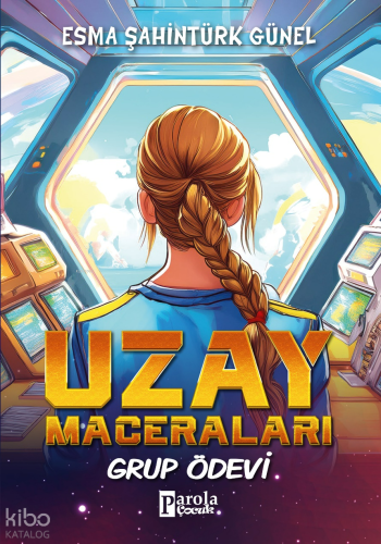 Uzay Maceraları;Grup Ödevi