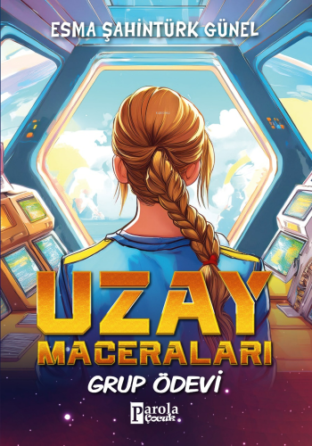 Uzay Maceraları;Grup Ödevi