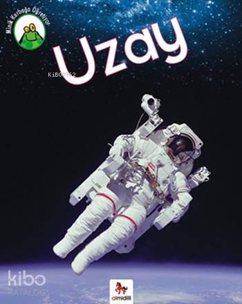 Uzay; Minik Kurbağa Öğretiyor