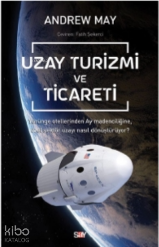 Uzay Turizmi ve Ticareti