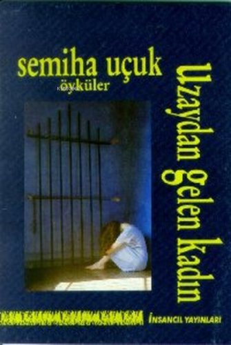 Uzaydan Gelen Kadın - Kitapiks.com
