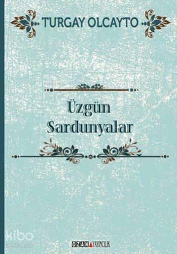 Üzgün Sardunyalar - Kitapiks.com