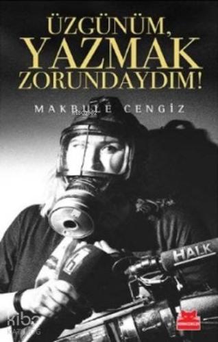 Üzgünüm Yazmak Zorundaydım