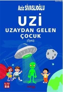 Uzi; Uzaydan Gelen Çocuk