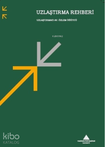Uzlaştırma Rehberi
