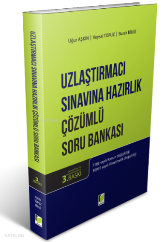 Uzlaştırmacı Sınavına Hazırlık Çözümlü Soru Bankası