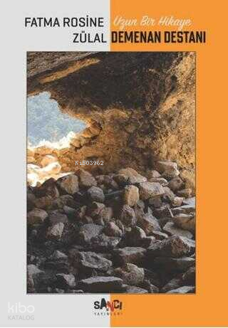 Uzun Bir Hikaye - Demenan Destanı