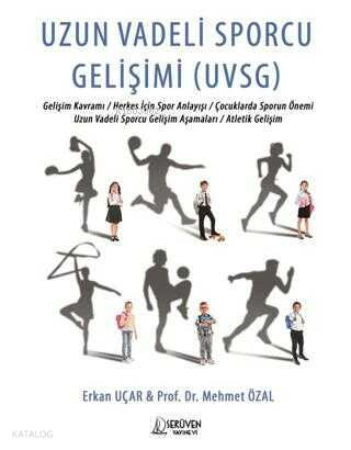 Uzun Vadeli Sporcu Gelişimi (UVSG)