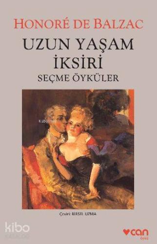 Uzun Yaşam İksiri; Seçme Öyküler