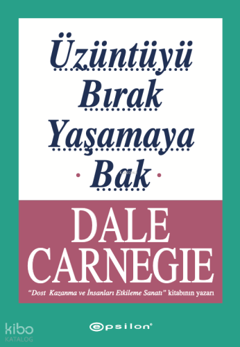 Üzüntüyü Bırak Yaşamaya Bak