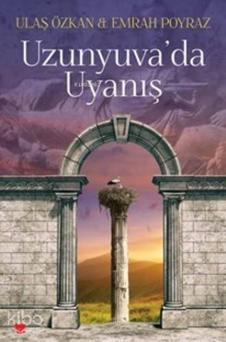 Uzunyuva'da Uyanış