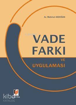 Vade Farkı; ve Uygulaması