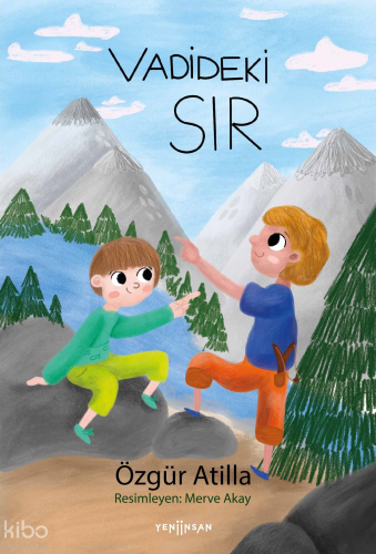 Vadideki Sır;Fide Serisi