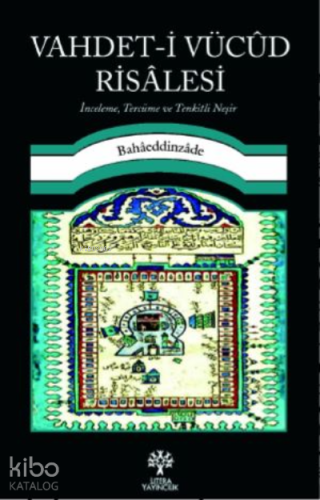 Vahdet-i Vücûd Risâlesi - Kitapiks.com
