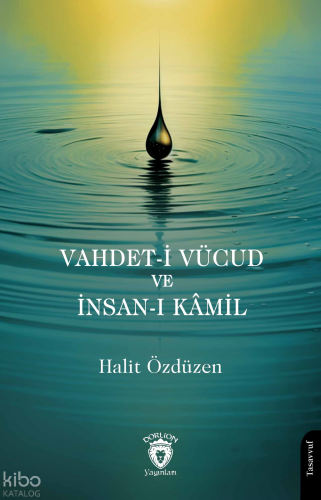 Vahdet-i Vücud ve İnsan-ı Kâmil