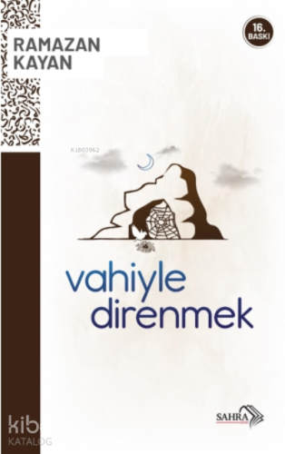 Vahiyle Direnmek