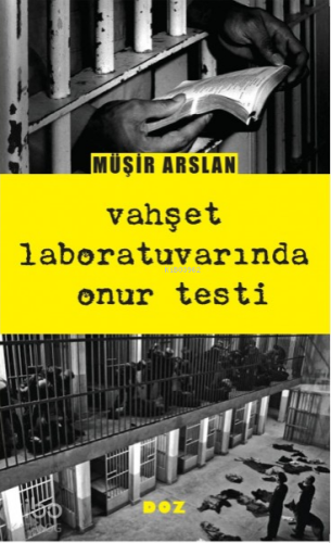 Vahşet Laboratuvarında Onur Testi - Kitapiks.com