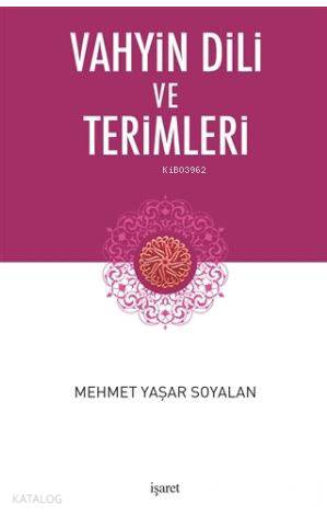 Vahyin Dili ve Terimleri