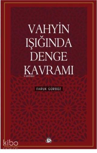 Vahyin Işığında Denge Kavramı - Kitapiks.com