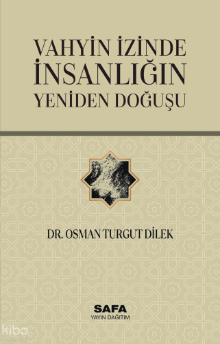 Vahyin İzinde İnsanlığın Doğuşu