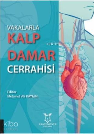 Vakalarla Kalp Damar Cerrahisi