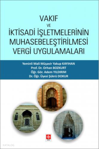 Vakıf ve İktisadi İşletmelerinin Muhasebeleştirilmesi Vergi Uygulamaları