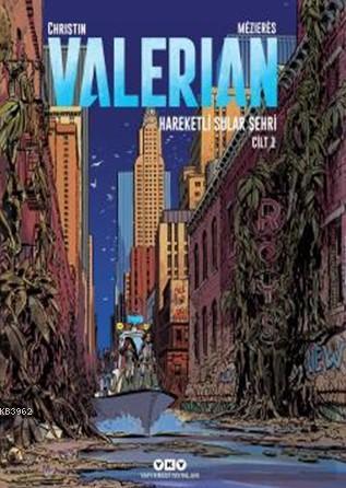 Valerian Cilt 1; Hareketli Sular Şehri