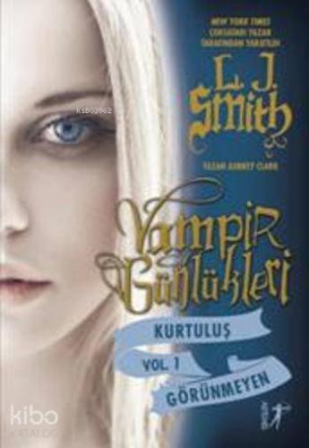 Vampir Günlükleri; Kurtuluş - Görünmeyen - Kitapiks.com