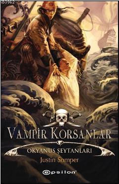 Vampir Korsanlar; Okyanus Şeytanları - Kitapiks.com