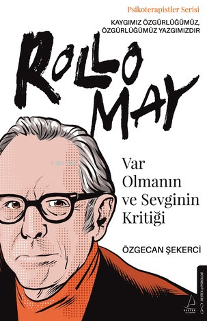 Var Olmanın ve Sevginin Kritiği;Rollo May - Kitapiks.com