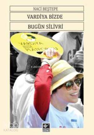 Vardiya Bizde Bugün Silivri
