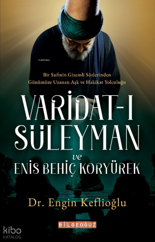 Varidat-ı Süleyman ve Enis Behiç Koryürek