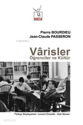 Varisler Öğrenciler ve Kültür