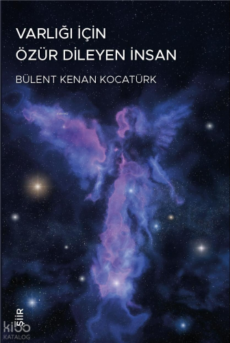 Varlığı İçin Özür Dileyen Adam