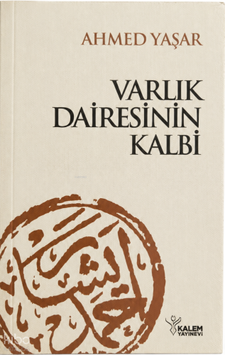Varlık Dairesinin Kalbi
