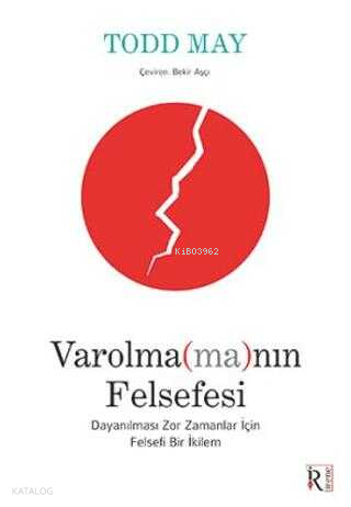 Varolmamanın Felsefesi