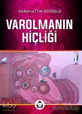 Varolmanın Hiçliği