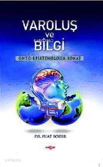 Varoluş ve Bilgi - Kitapiks.com