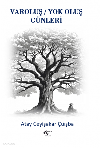 Varoluş - Yok Oluş Günleri