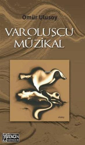 Varoluşçu Müzikal