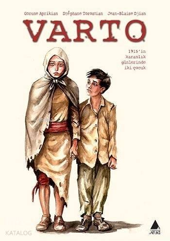 Varto; 1915'in Karanlık Günlerinde İki Çocuk - Kitapiks.com