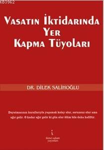 Vasatın İktidarında Yer Kapma Tüyoları