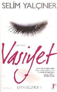 Vasiyet - Lara Üçlemesi 1 - Kitapiks.com