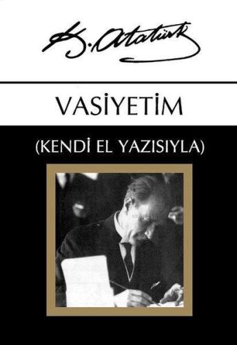 Vasiyetim - (Kendi El Yazısıyla)